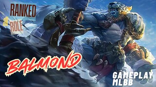 BALMOND | ALLROLE | RANK | GAMEPLAY | MOBILE LEGEND BANG BANG [MLBB]