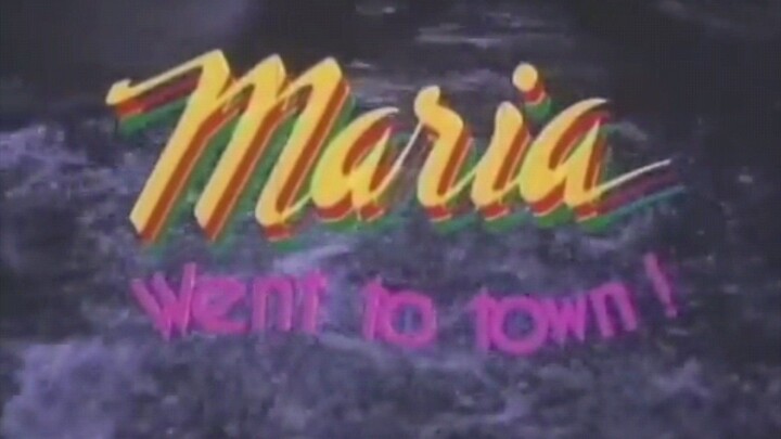 MARIA WENT TO TOWN (1987) FULL MOVIE