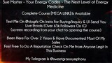 Sue Morter Course Your Energy Codes - The Next Level of Energy Medicine download