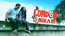 Mr. London Ms. Langkawi [Episode 11 & 12]