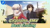 [Charlotte AMV] A Little Bit Pity, But the Best Ending_1