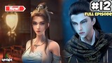 Legend Of Xianwu Episode 12 Explained In Hindi | Series Like Btth |Immortal Emperor part 28 in Hindi