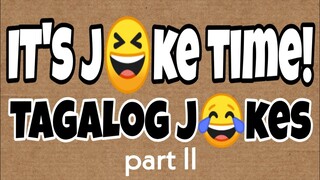 TAGALOG FUNNY JOKES PART 2! PINOY JOKES / Jokes ni Paps