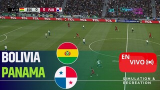 🔴 Bolivia vs Panamá EN VIVO 🏆 | ⚽ Partido EN VIVO hoy simulación y recreación de videojuego
