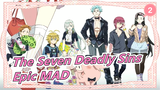 [The Seven Deadly Sins MAD/Epic/MAD] The Sinners Who Saved The Country_2