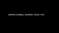 COWBEL WARRIOR-SXMPRA 1 HOUR
