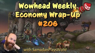 Wowhead Weekly Economy Wrap Up #206 - Mage Tower Gold Mine!