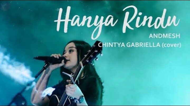 Chintyagabriella { cover}~{ahmes kamaleng\ hanya rindu}~reaction