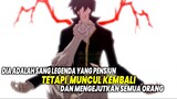 DIA ADALAH LEGENDA! 10 Anime dimana Karakter Utama adalah Sang Legenda yang Pensiun & Muncul Kembali