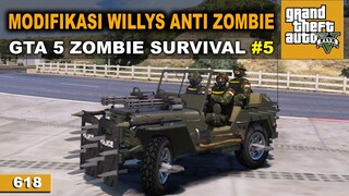 CARI TENDA DAN BAHAN MAKANAN - GTA 5 MOD ZOMBIE SURVIVAL #618