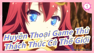 [Huyền thoại Game thủ] Phim điện ảnh| Cặp đôi tay chơi thách thức cả thế giới [MAD]_A1