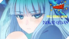 💦 Tập 2 _ Isekai Ojisan| Vietsub ✨