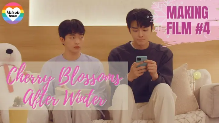 [ENG SUB] 220312 - Cherry Blossoms After Winter Making Film #4