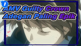 [AMV Guilty Crown] Adegan Paling Epik_1