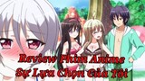 Review Phim Anime | Sự Lựa Chọn Của Tôi