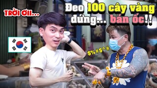 Ở Việt Nam kì lạ quá... Chàng trai Hàn Quốc "ngớ người" trước ông chủ bán ốc đeo 100 cây vàng!!