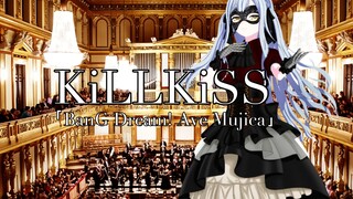 维也纳金色大厅史诗交响乐演奏MujicaOP「KiLLKiSS」（迫真）