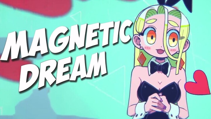 【CRD】MAgnetic Dreams