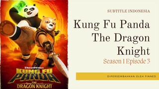 Kung Fu Panda The Dragon Knight S1 E03 The Lotus #Sub Indo