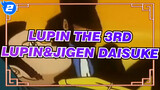 [Lupin the 3rd MAD] Lupin III  X Two Lovers※Lupin/Jigen Daisuke_2