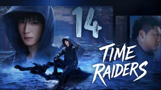 🇨🇳𝔼ℙ𝟭𝟰 | TR: Time Attackers (𝟚𝟘𝟚𝟝)[𝔼𝕟𝕘𝕊𝕦𝕓]