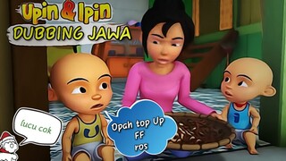 DUBBING JAWA UPIN IPIN (opah bocil FF)