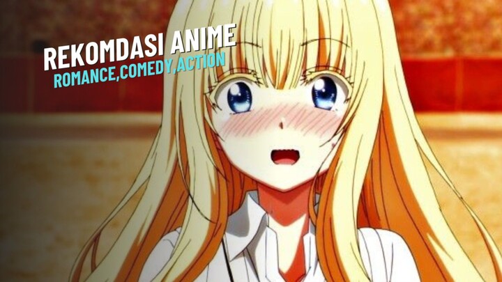 REKOMENDASI ANIME ROMANCE,ACTION TERBAIK!!!