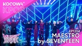 SEVENTEEN - MAESTRO | Music Bank EP1204 | KOCOWA+