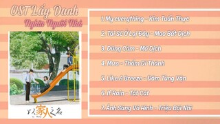 [Playlist] Nhạc Phim Lấy Danh Nghĩa Người Nhà / Go Ahead OST