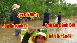 Gỏi Cá Nhảy Tây Bắc/// Món Ăn Kinh Dị Của Anh Em Vùng Tây Nguyên       #Phong Phú Youtube