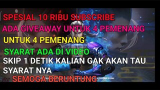 SPESIAL 10 RIBU SUBSCRIBE ADA GIVEAWAY UNTUK 4 PEMENANG - FREE FIRE