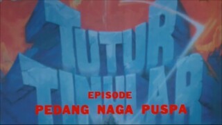 TUTUR TINULAR 1 (Pedang Naga Puspa)
