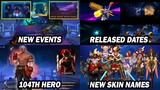 104th HERO, NEW RELEASED DATES, UPCOMING NEW EVENTS, NEW SKIN NAMES & OTHER UPDATE in Mobile Legends