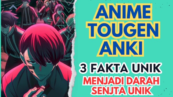3 Fakta Unik Anime Tougen Anki, bertema darah jadi senjata bertarung