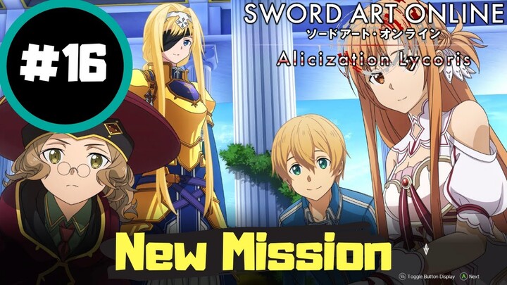 Bertemu Asuna Dan Kawan-Kawan Serta Misi Baru - Sword Art Online Alicization Lycoris Indonesia #16
