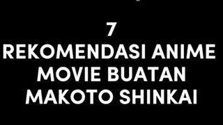 7 REKOMENDASI ANIME MOVIE BUATAN MAKOTO SHINKAI