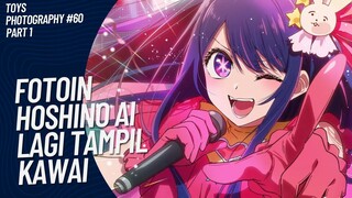Keindahan Hoshino Ai lagi konser 😚🤭 | Toys Photography #60 (Part 1)