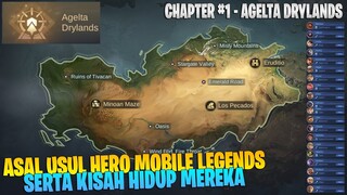 KISAH HIDUP DAN TEMPAT TINGGAL HERO-HERO MOBILE LEGENDS - CHAPTER 1 | PADANG GURUN AGELTA DRYLANDS