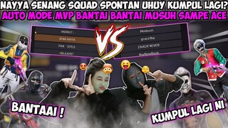 NAYYA SENANG SQUAD SPONTAN UHUY KUMPUL LAGI?AUTO MODE MVP BANTAI BANTAI MUSUH SAMPE ACE!!