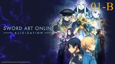 ซอร์ดอาร์ตออนไลน์ Alicization ภาค 3 ตอนที่ 01-B พากย์ไทย