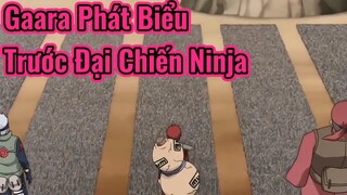 Gaara Phát Biểu Trước Đại Chiến Ninja