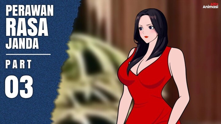 PERAWAN RASA JANDA PART 3 - Drama Alfa Animasi Mei 2025