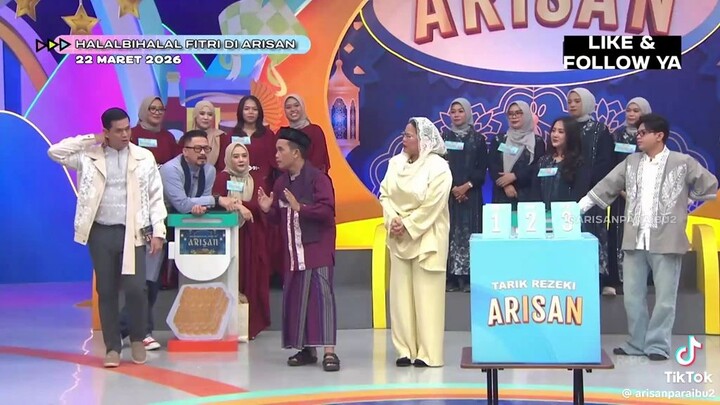 FULL ARISAN 22/03/26 HALAL BIHALAL