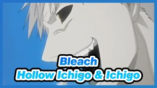 [Bleach] Adegan Ikonik Hollow Ichigo & Ichigo