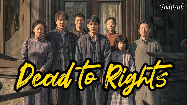 Dead to Rights | Indosub
