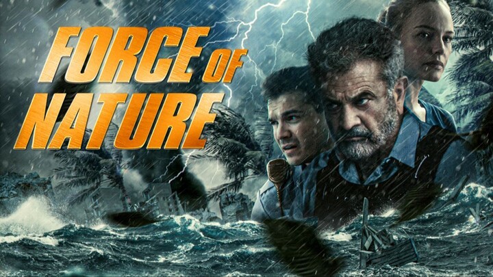 Force of Nature (2020) - SUB INDO