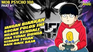 BAGAIMANA BISA BOCAH INI SANGAT KUAT??? ALUR CERITA ANIME |MOB PSYCHO 100 | PART 1