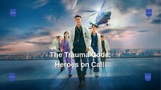 The Trauma Code Heroes on Call Eps 1 Sub Indo HD 720p