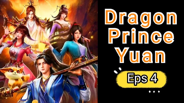 Dragon Prince Yuan Episode 4