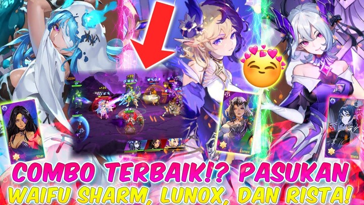 COMBO TERBAIK KAH !? PASUKAN WAIFU SHAR LUNOX DAN RISTA GG GAMINK DI MOBILE LEGENDS ADVENTURE INDO